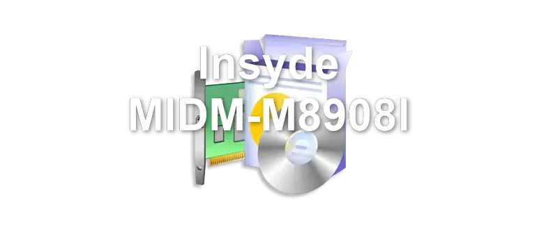 Insyde MIDM-M8908I