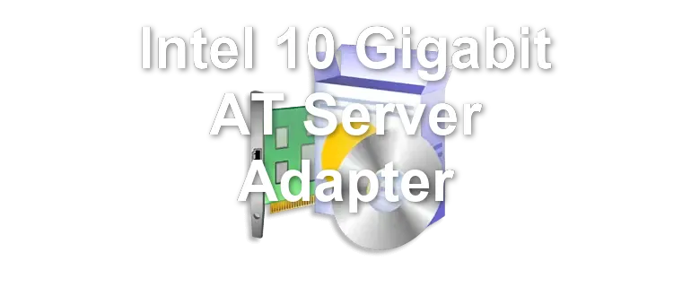Intel 10 Gigabit AT Server Adapter