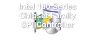 Intel 100 Series Chipset Family SPI Controller