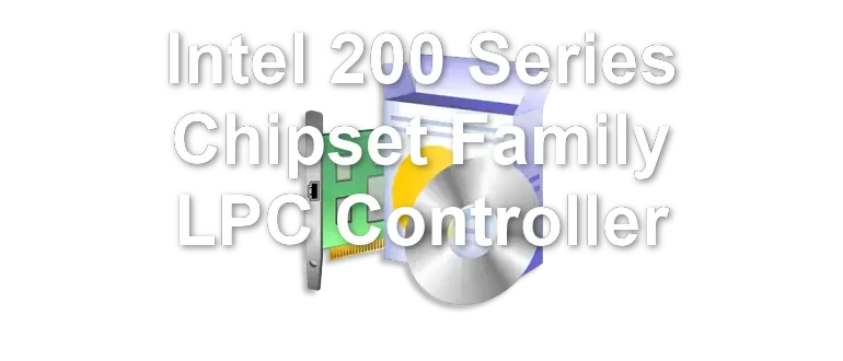 Intel 200 Series Chipset Family LPC Controller
