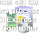 Intel 4th Gen Core processor PCI Express x4 Controller