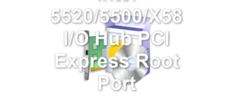 Intel 5520/5500/X58 I/O Hub PCI Express Root Port