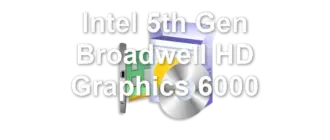 Intel 5th Gen Broadwell HD Graphics 6000