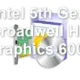 Intel 5th Gen Broadwell HD Graphics 6000