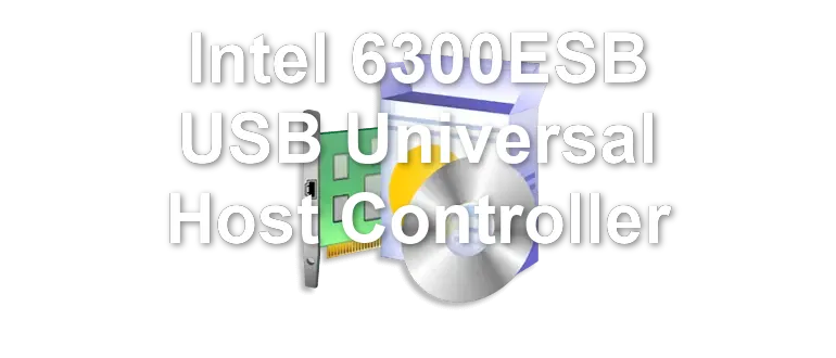 Intel 6300ESB USB Universal Host Controller