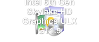 Intel 6th Gen Skylake HD Graphics ULX GT1.5