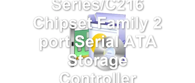 Intel 7 Series/C216 Chipset Family 2 port Serial ATA Storage Controller