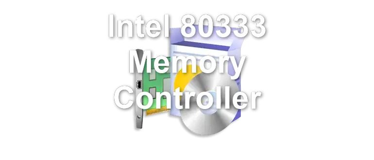 Intel 80333 Memory Controller