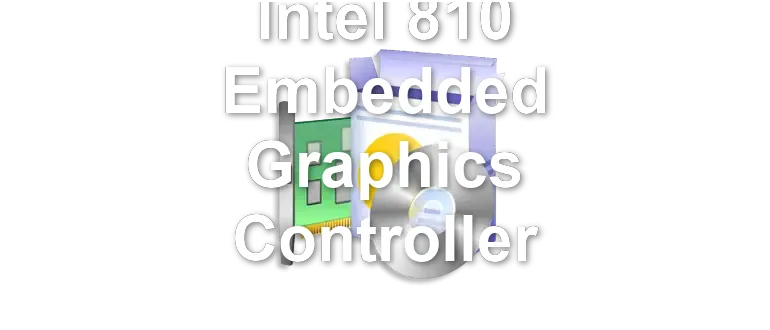 Intel 810 Embedded Graphics Controller
