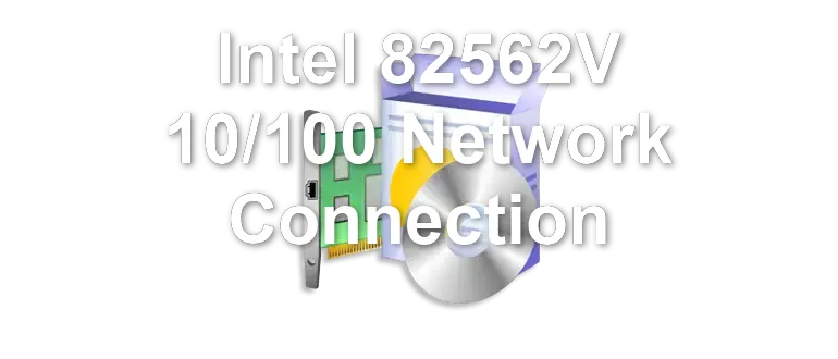 Intel 82562V 10/100 Network Connection