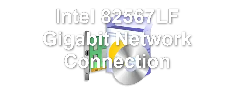 Intel 82567LF Gigabit Network Connection