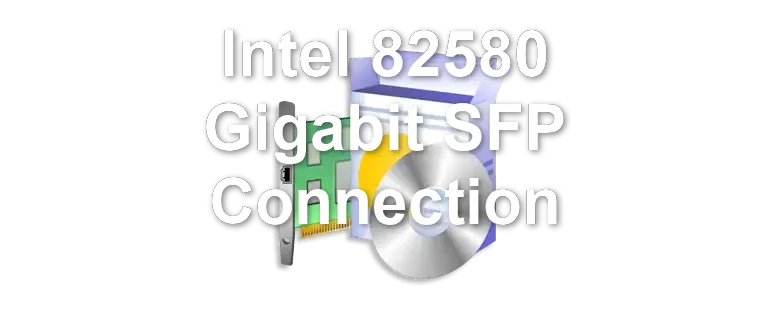 Intel 82580 Gigabit SFP Connection