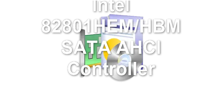 Intel 82801HEM/HBM SATA AHCI Controller