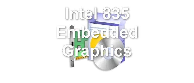 Intel 835 Embedded Graphics
