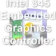 Intel 845 Embedded Graphics Controller