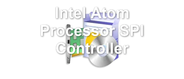 Intel Atom Processor SPI Controller