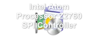Intel Atom Processor Z2760 SPI Controller