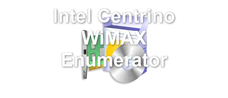 Intel Centrino WiMAX Enumerator