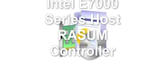 Intel E7000 Series Host RASUM Controller