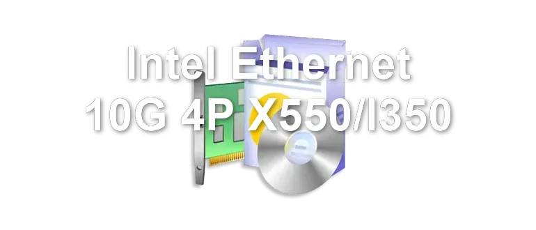 Intel Ethernet 10G 4P X550/I350