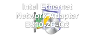 Intel Ethernet Network Adapter E810-2C-Q2