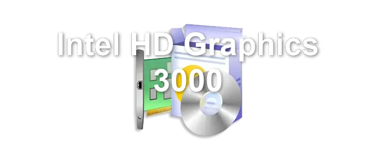 Intel HD Graphics 3000