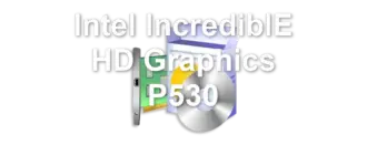 Intel IncrediblE HD Graphics P530