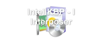 Intel KBP - I Interposer