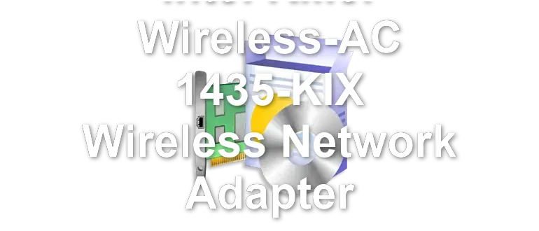 Intel Killer Wireless-AC 1435-KIX Wireless Network Adapter