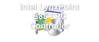 Intel LynxPoint B85 LPC Controller