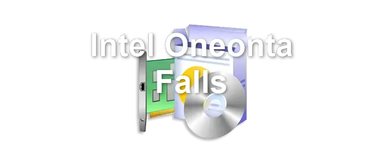 Intel Oneonta Falls