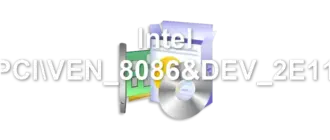 Intel PCIVEN_8086&DEV_2E11