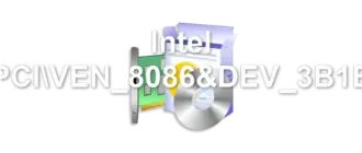 Intel PCIVEN_8086&DEV_3B1E