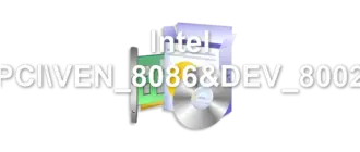 Intel PCIVEN_8086&DEV_8002