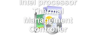 Intel processor Thermal Management Controller