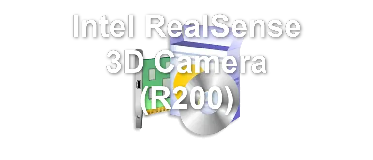 Intel RealSense 3D Camera (R200)