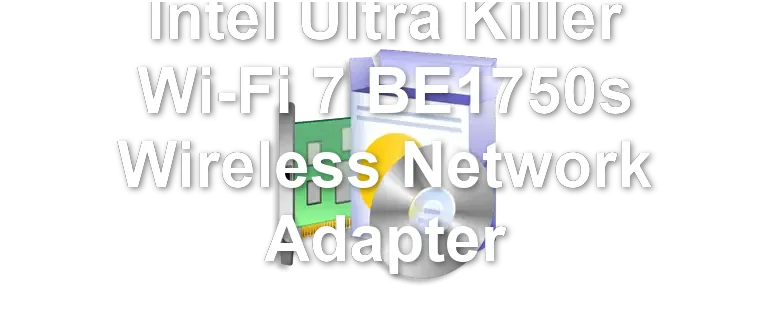 Intel Ultra Killer Wi-Fi 7 BE1750s Wireless Network Adapter