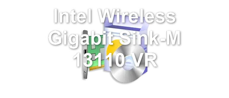 Intel Wireless Gigabit Sink-M 13110 VR