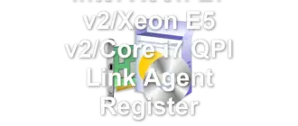 Intel Xeon E7 v2/Xeon E5 v2/Core i7 QPI Link Agent Register