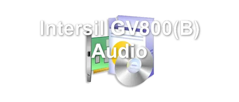 Intersil GV800(B) Audio