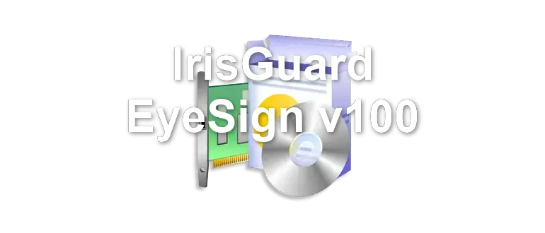 IrisGuard EyeSign v100