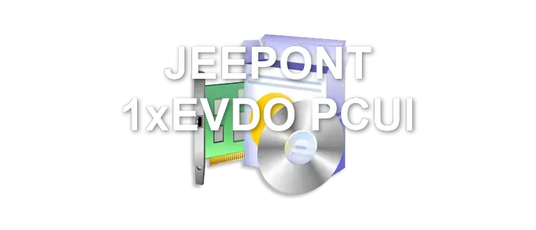 JEEPONT 1xEVDO PCUI