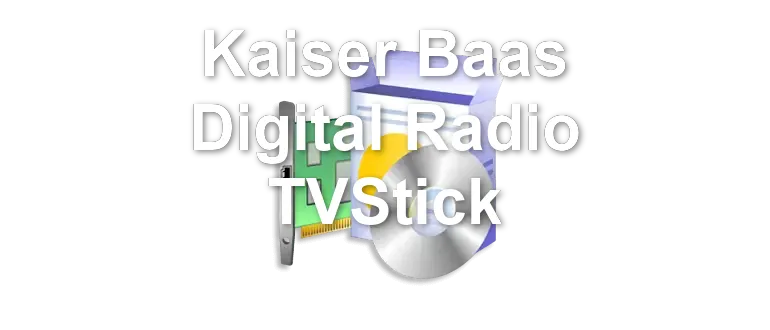 Kaiser Baas Digital Radio TVStick