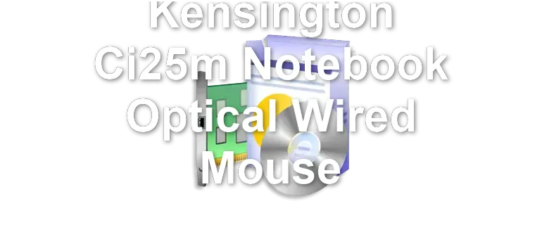 Kensington Ci25m Notebook Optical Wired Mouse
