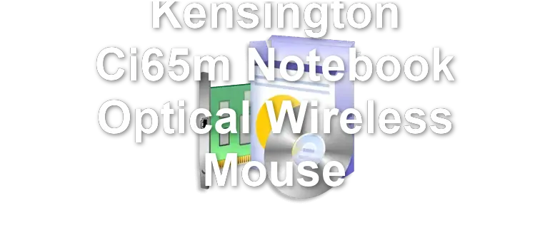 Kensington Ci65m Notebook Optical Wireless Mouse