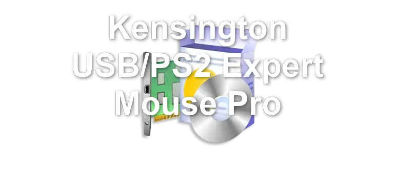 Kensington USB/PS2 Expert Mouse Pro