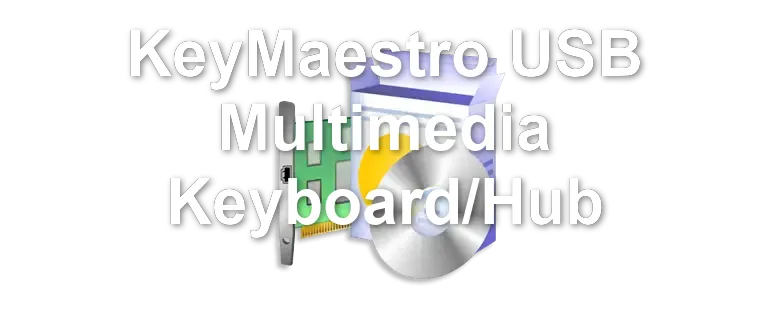 KeyMaestro USB Multimedia Keyboard/Hub
