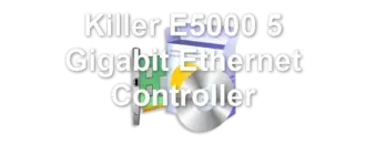 Killer E5000 5 Gigabit Ethernet Controller