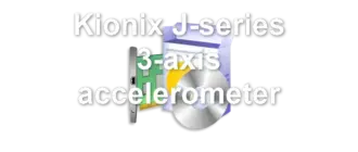 Kionix J-series 3-axis accelerometer