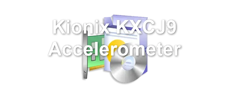 Kionix KXCJ9 Accelerometer